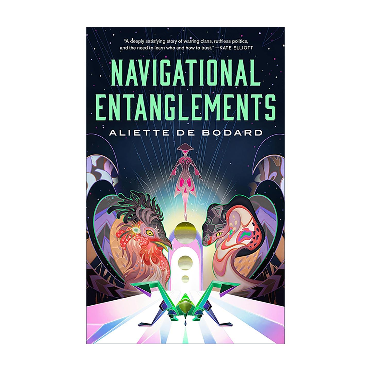 英文原版 Navigational Entanglements 星航迷局 精装科幻小说 星云奖得主 阿丽耶特·德·波达尔 英文版 进口英语原版书籍