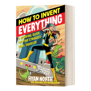 英文原版 萬物發明指南 進口英語原版 書籍 Everything 英文版 Invent How 時間旅行者生存手冊