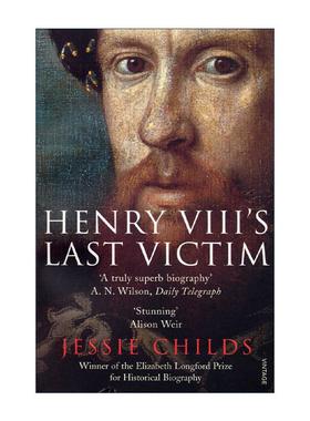 英文原版 Henry VIII's Last Victim 亨利八世的受害者 萨里伯爵亨利·霍华德 都铎王朝历史 英文版 进口英语原版书籍