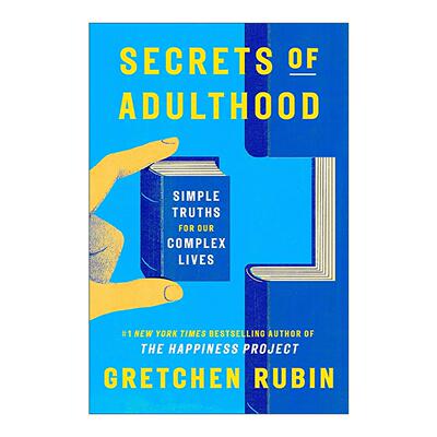 英文原版 Secrets of Adulthood Simple Truths for Our Complex Lives 成人的秘密 复杂生活中的简单真理 精装 格雷琴·鲁宾