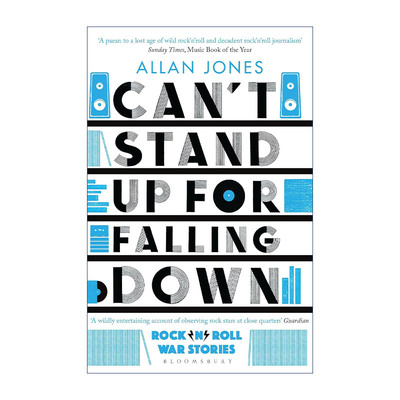 英文原版 Can't Stand Up For Falling Down 摇滚乐黄金年代轶事录 Allan Jones 英文版 进口英语原版书籍