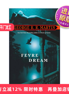 英文原版 Fevre Dream 热夜之梦 George R. R. Martin乔治马丁 英文版 进口英语原版书籍