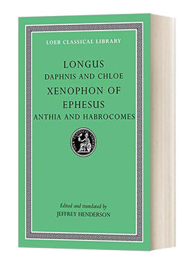 英文原版 Daphnis and Chloe. Anthia and Habrocomes 朗格斯Longus 达芙尼与克洛伊 原文希英对照版 洛布古典丛书 英文版 进口书