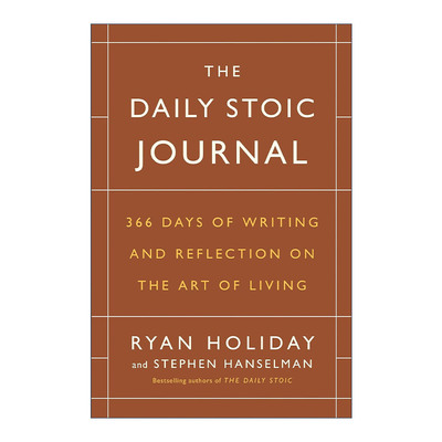 英文原版 The Daily Stoic Journal 每日斯多葛日报 关于生活艺术的366天写作和反思 绝对自控作者Ryan Holiday 精装 进口英语书籍
