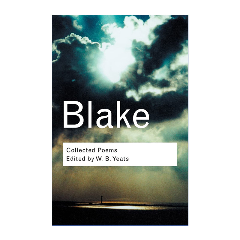 英文原版 Collected Poems 英国诗人和艺术家威廉布莱克诗歌集 Routledge Classics系列 英文版 进口英语原版书籍