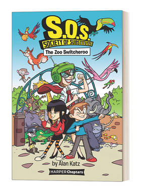 英文原版 S.O.S. Society of Substitutes 2 The Zoo Switcheroo  替代品协会2 动物园切换器 英文版 进口英语原版书籍