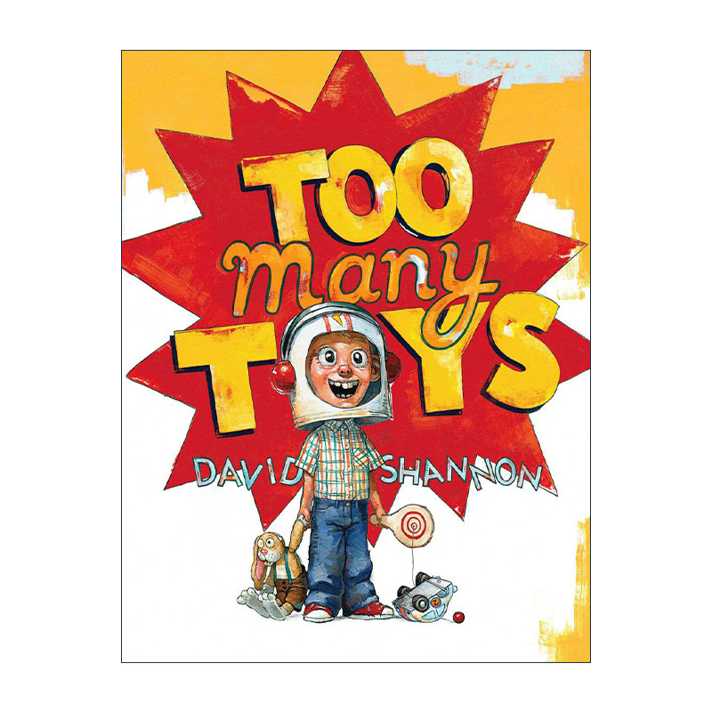 英文原版 Too Many Toys 玩具太多了 精装图画书 美国怀特朗读绘本奖银奖 大卫香农 英文版 进口英语原版书籍