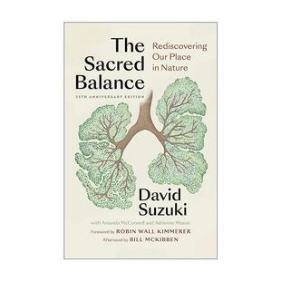 Balance 书籍 进口英语原版 25周年纪念精装 The Sacred 收藏版 平衡 神圣 英文版 英文原版 重寻人类 大卫·铃木 自然定位