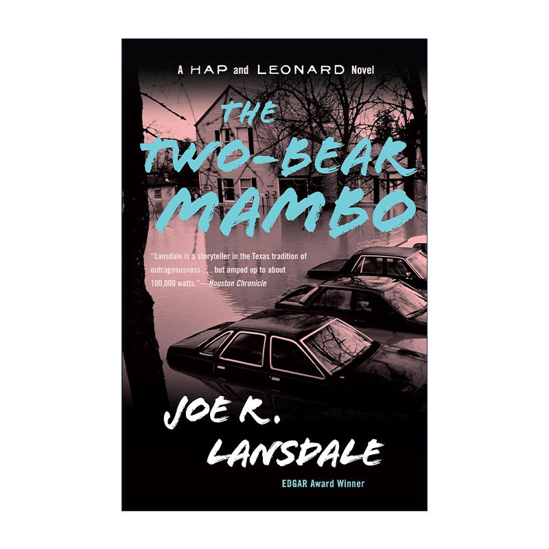 英文原版 The Two Bear Mambo Hap and Leonard 03 海普与雷纳德系列3 双熊曼波 同名美剧原著 犯罪推理小说 Joe R. Lansdale