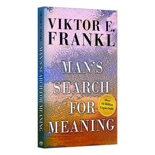 Man 英文版 追寻生命 活出生命 意义 新版 Search 弗兰克尔 英文原版 for 维克多 Meaning