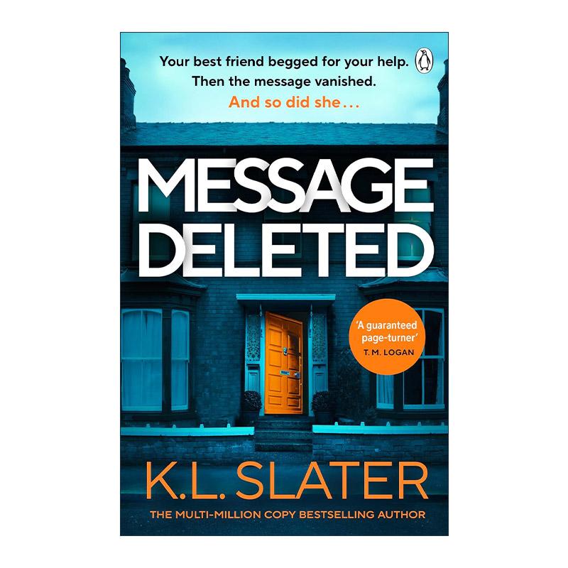 英文原版 Message Deleted 消失的短信 K. L. Slater 畅销悬疑惊悚小说 英文版 进口英语原版书籍