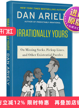 Irrationally Yours 英文原版心理书籍 非理性的你：怪诞行为学3 英文版 进口英语书籍