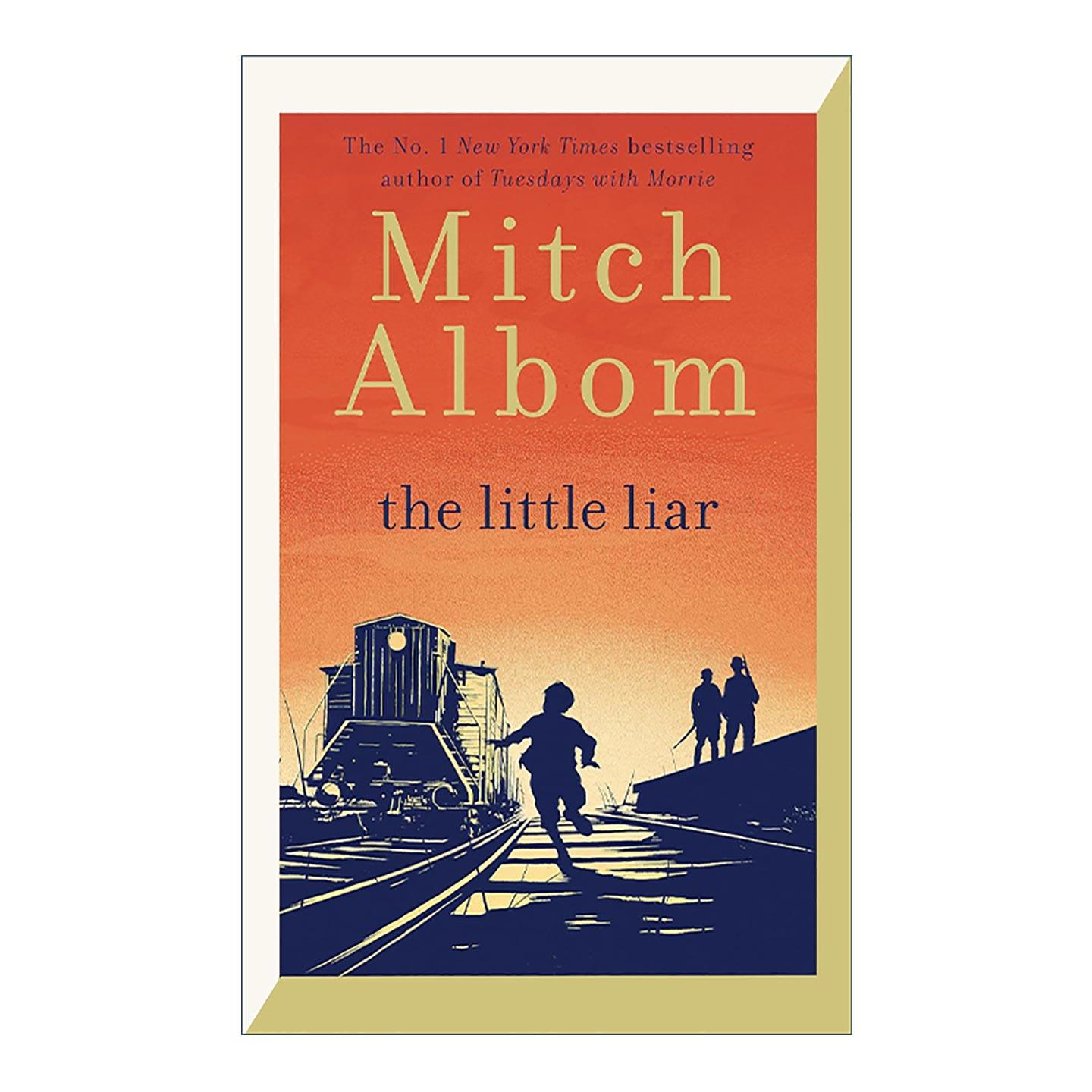 英文原版 The Little Liar 小骗子 相约星期二作者米奇·阿尔博姆 Mitch Albom 英文版 进口英语原版书籍