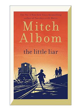 英文原版 The Little Liar 小骗子 相约星期二作者米奇·阿尔博姆 Mitch Albom 英文版 进口英语原版书籍