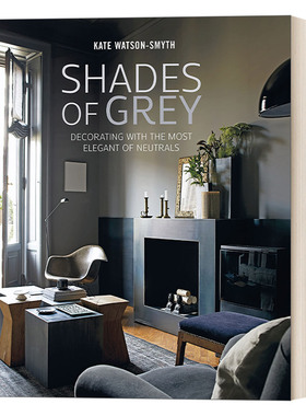 英文原版 Shades of Grey 灰色调 优雅中性色调装饰 精装 英文版 进口英语原版书籍