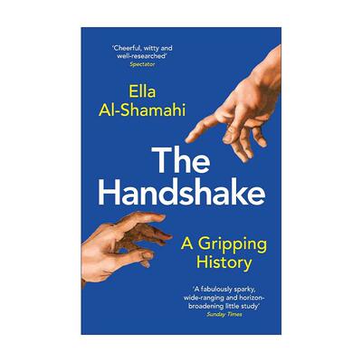 英文原版 The Handshake 人类握手的历史 Ella Al-Shamahi 英文版 进口英语原版书籍