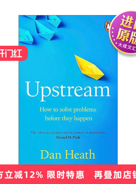 英文原版 Upstream 上游思维 变被动为主动的上游思考法 丹·希思 英文版 进口英语原版书籍