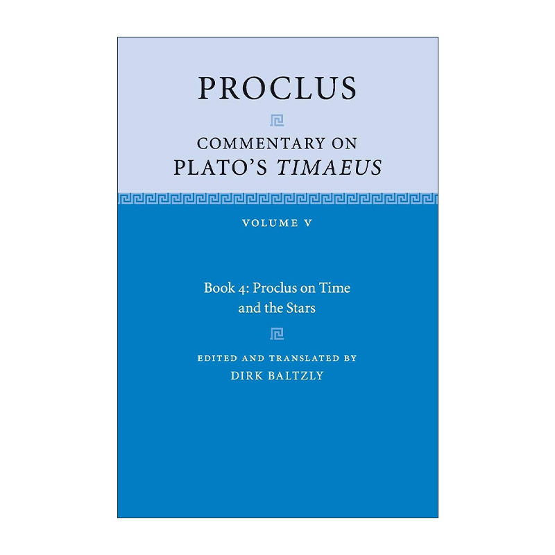 英文原版 Proclus Commentary on Plato's Timaeus 普罗克洛斯 对柏拉图蒂迈欧篇的评论 第五卷 英文版 进口英语原版书籍
