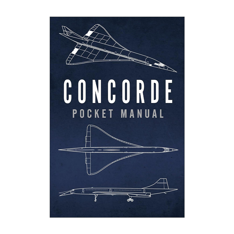 英文原版 Concorde Pocket Manual 协和式飞机口袋手册 协和航空史 精装 英文版 进口英语原版书籍