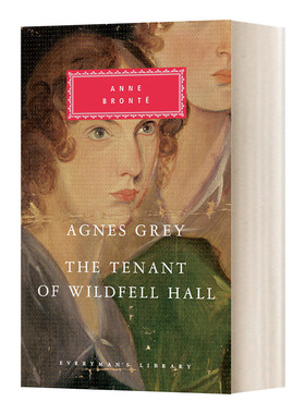 英文原版Agnes Grey The Tenant of Wildfell Hall 阿格尼斯·格雷及女房客 安妮·勃朗特 Everyman精装版 英文版进口英语原版书籍