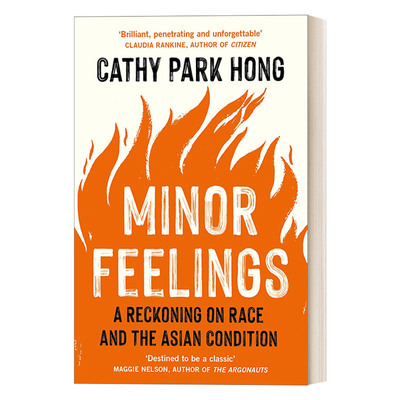 英文原版 Minor Feelings 少数族情感 美国韩裔作家Cathy Park Hong 英文版 进口英语原版书籍