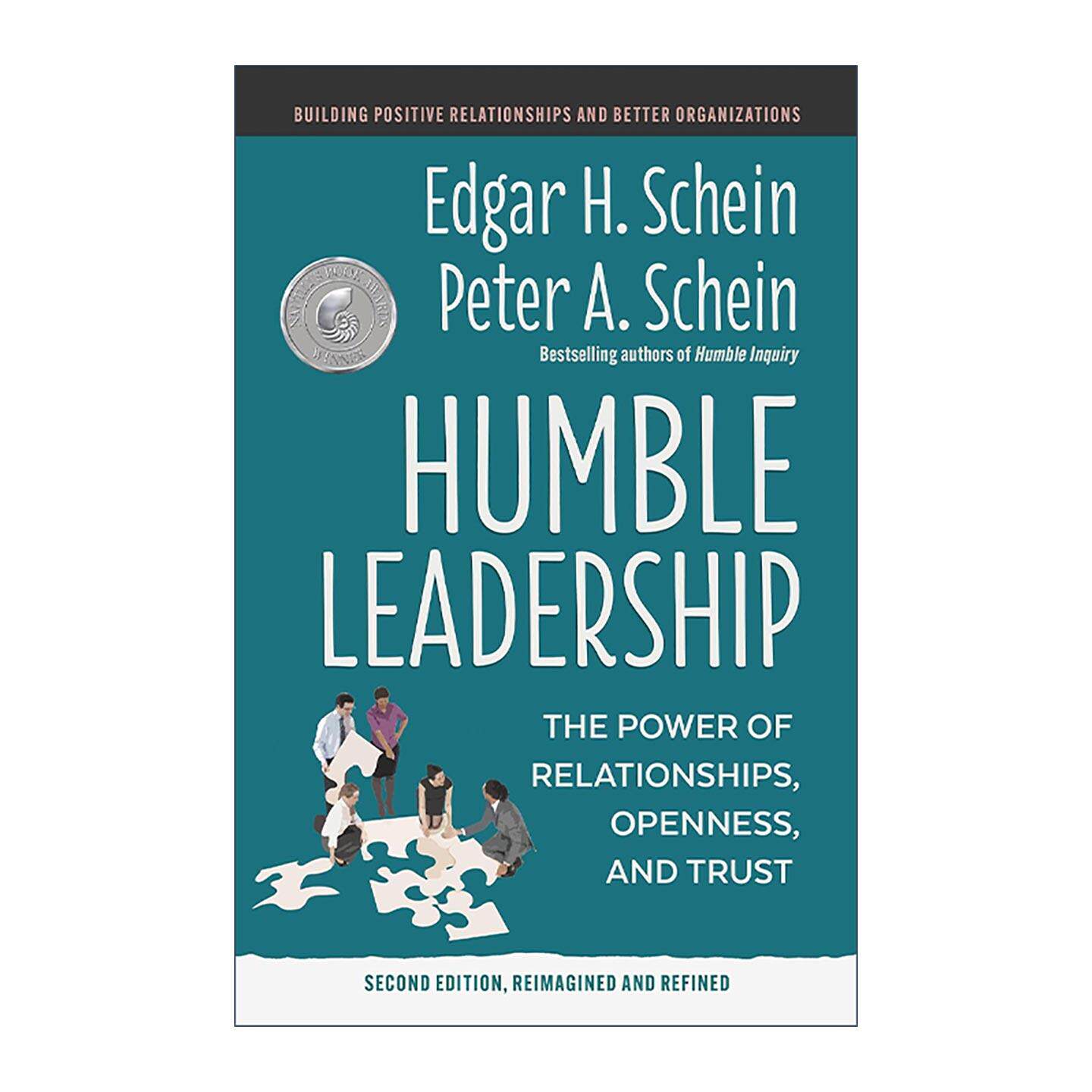 英文原版 Humble Leadership 谦逊领导力 关系 开放与信任的力量 第二版 埃德加·沙因 英文版 进口英语原版书籍