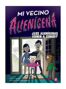 原版 Mi vecino alienigena 2 ??Los alienigenas vienen a cenar 隔壁的外星人 吃晚饭 西班牙版 章节书进口英语原版书籍
