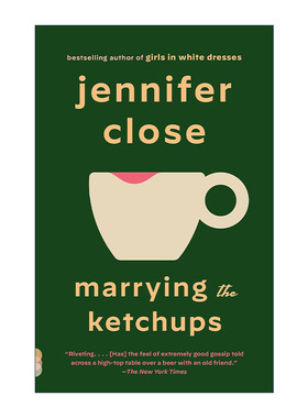 英文原版 Marrying the Ketchups 与番茄酱结婚 女性小说 Jennifer Close 英文版 进口英语原版书籍