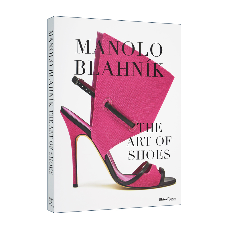 英文原版 Manolo Blahnik The Art of Shoes 马诺洛 鞋子艺术 服装 产品设计 精装 英文版 进口英语原版书籍