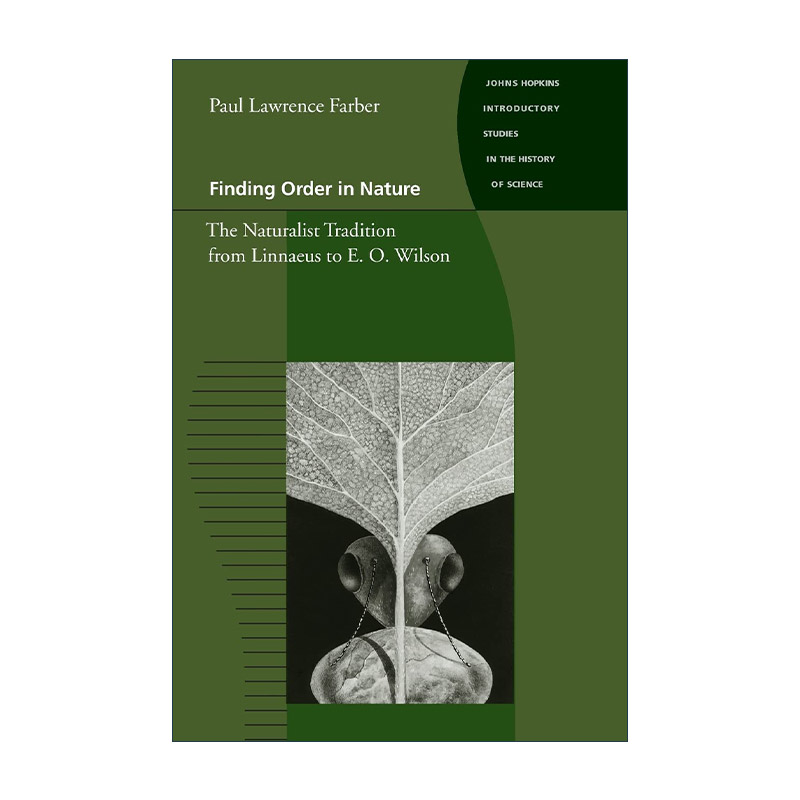 英文原版 Finding Order in Nature 探寻自然的秩序 从林奈到E.O.威尔逊的博物学传统 历史 英文版 进口英语原版书籍