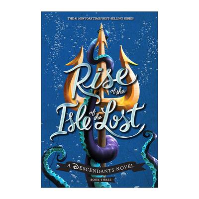 英文原版 Rise of the Isle of the Lost The Descendants 后裔系列3 迷失岛的崛起 儿童奇幻小说 Melissa de la Cruz 精装 英文版