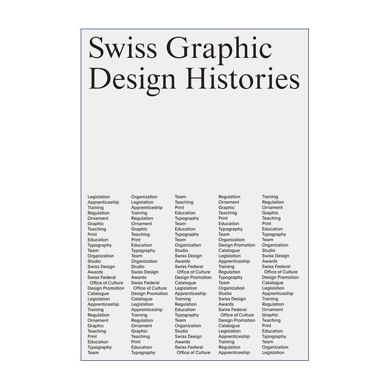 英文原版 Swiss Graphic Design Histories 瑞士平面设计史 数字媒体设计 英文版 进口英语原版书籍