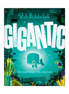 英文原版 Gigantic 一只名叫巨大的小蓝鲸 Rob Biddulph精装绘本 英文版 进口英语原版书籍