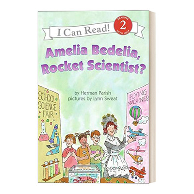 英文原版 Amelia Bedelia  Rocket Scientist 阿米莉亚是火箭科学家 糊涂女佣分级阅读 I Can Read Level 2 英文版 进口英语原版书