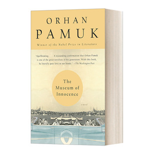 英文原版 The Museum of Innocence 纯真博物馆 诺贝尔文学奖获得者Orhan Pamuk费利特·奥尔罕·帕慕克 英文版 进口英语原版书籍