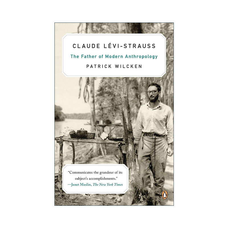 英文原版 Claude Levi-Strauss 列维-施特劳斯 实验室里的诗人 忧郁的热带 传记 Patrick Wilcken英文版 进口英语原版书籍
