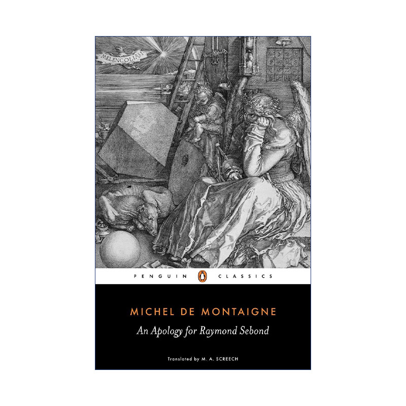 英文原版 An Apology for Raymond Sebond Penguin Classics 雷蒙·塞邦赞 Michel de Montaigne蒙田 企鹅经典 英文版 进口书籍 书籍/杂志/报纸 人文社科类原版书 原图主图