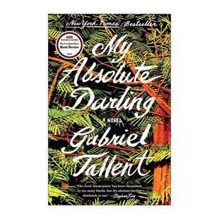 英文原版 My Absolute Darling 窒爱 洛杉矶时报图书奖入围 加布里埃尔.塔伦特 英文版 进口英语原版书籍