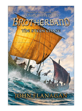 英文原版 The Stern Chase The Brotherband Chronicles Book 9 兄弟团编年史系列9 船尾追逐 青少年奇幻冒险小说 John Flanagan