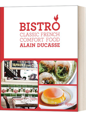 英文原版 Bistro Classic French Comfort Food 小酒馆 经典法式舒适食品 法国名厨Alain Ducasse阿兰杜卡斯 精装 英文版 进口书籍