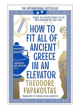 英文原版 How to Fit All of Ancient Greece in an Elevator 电梯里的古希腊 从史前时代到古典时代的终结 进口英语原版书籍