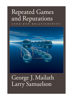 英文原版 Repeated Games and Reputations 重复博弈与名声 长远关系 精装牛津经济学专著 英文版 进口英语原版书籍