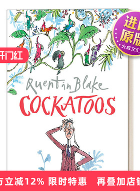 英文原版 Cockatoos 小鹦鹉 昆丁布莱克绘本 英文版 进口英语原版书籍