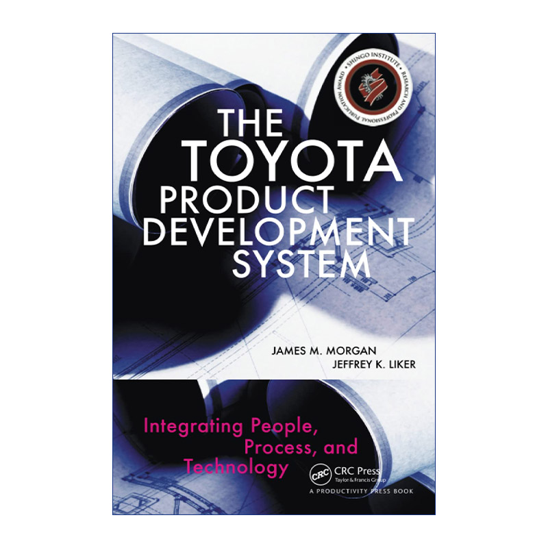 英文原版 The Toyota Product Development System 丰田产品开发体系 整合人员、流程与技术的13项精益原则 精装 英文版进口书籍
