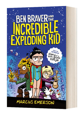 英文原版 Ben Braver And The Incredible Exploding Kid 本布雷弗和不可思议的爆炸小子 英文版 进口英语原版书籍儿童图书
