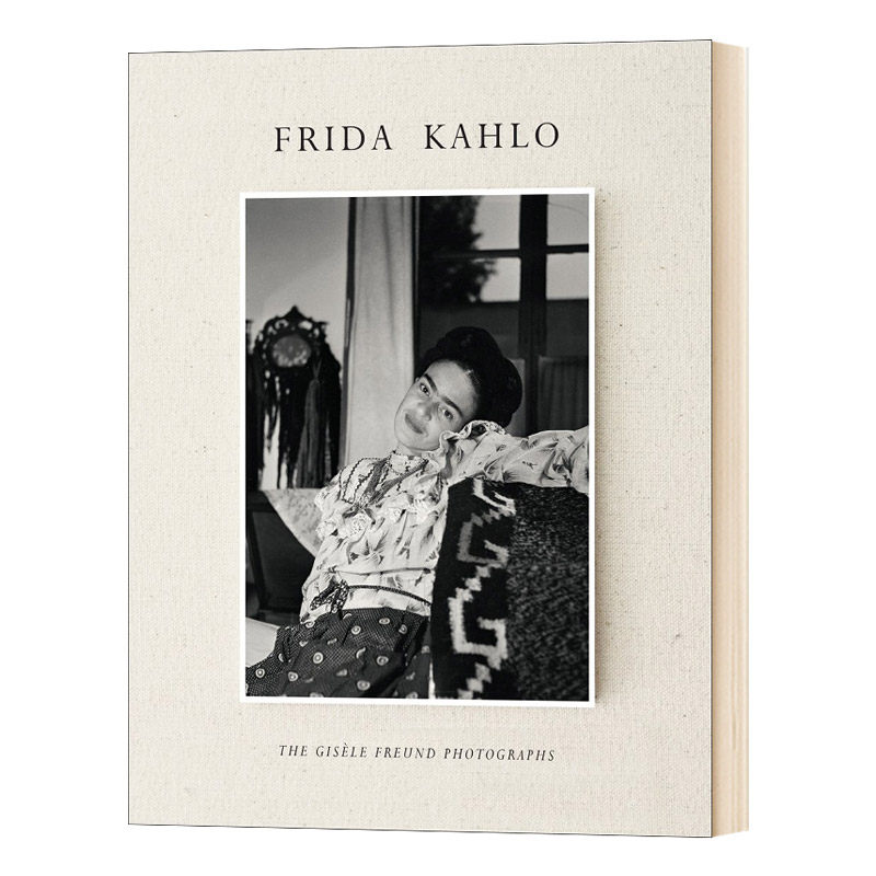 精装 英文原版 Frida Kahlo The Gisèle Freund Photographs 弗里达·卡罗 吉赛尔·弗罗因德的摄影 摄影集 英文版