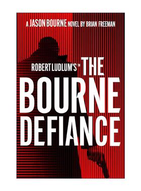 英文原版 The Bourne Defiance 谍影重重之伯恩反抗 杰森·伯恩系列小说 艾瑞克·范·勒斯贝德 英文版 进口英语原版书籍