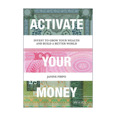 英文原版 Activate Your Money 激活你的钱 用投资手段增加财富并建设更好的世界 精装 英文版 进口英语原版书籍