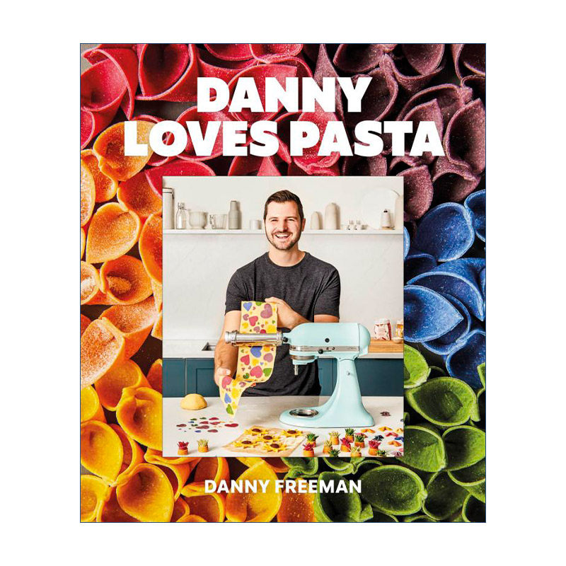 英文原版 Danny Loves Pasta 制作意大利面形状图案酱汁食谱书 精装 英文版 进口英语原版书籍