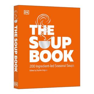 英文版 书籍 Book 季 节性汤品 200种以食材为主导 Soup 汤 进口英语原版 英文原版 DK生活科普百科精装 The